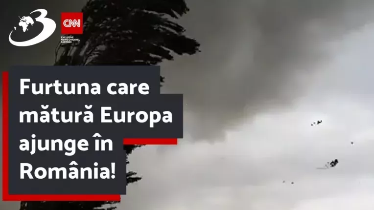 Furtuna care matura Europa ajunge in Romania! Meteorolog: De maine se va resimti in toata tara!