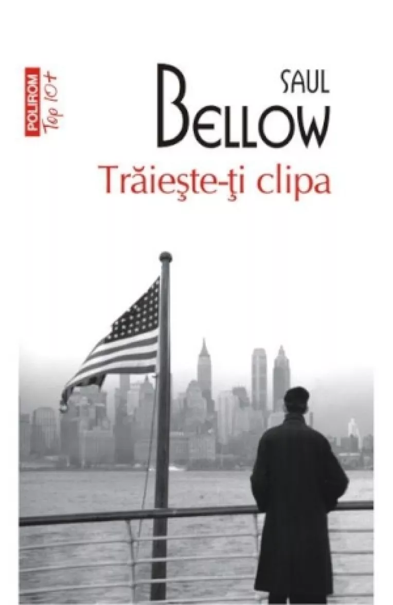 O capodopera a literaturii americane: Traieste-ti clipa, de Saul Bellow